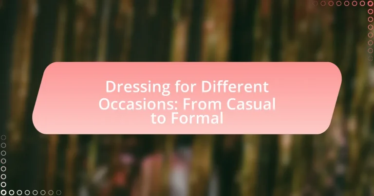 Dressing for Different Occasions: From Casual to Formal