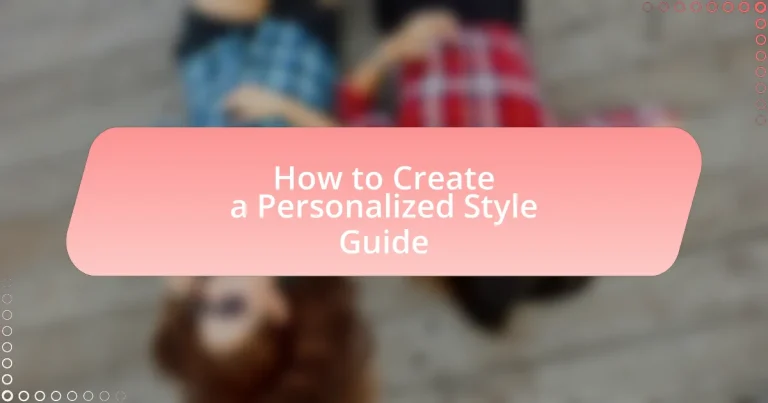 How to Create a Personalized Style Guide