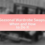 Seasonal Wardrobe Swaps: When and How to Do It