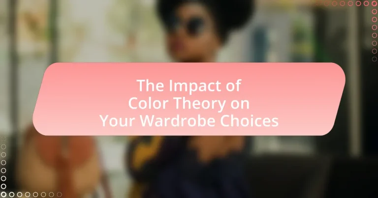 The Impact of Color Theory on Your Wardrobe Choices