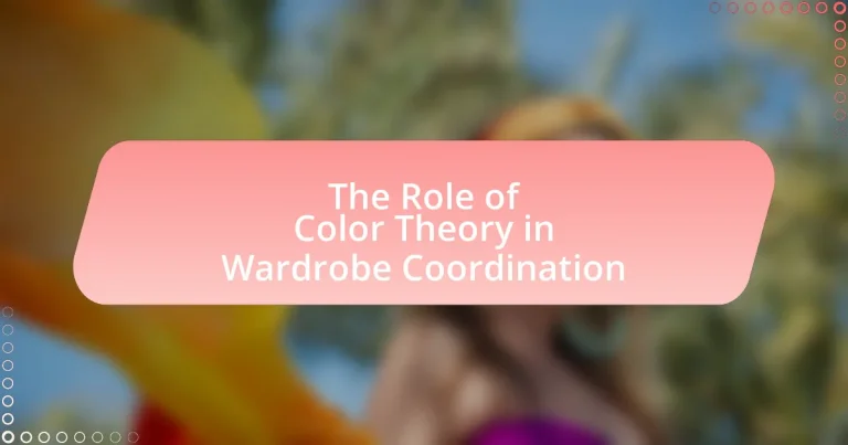 The Role of Color Theory in Wardrobe Coordination