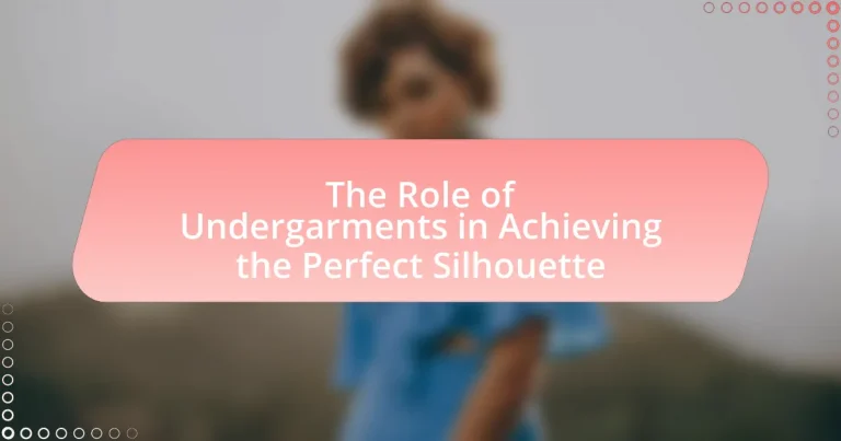 The Role of Undergarments in Achieving the Perfect Silhouette