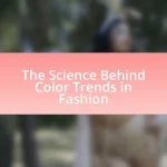 The Science Behind Color Trends in Fashion