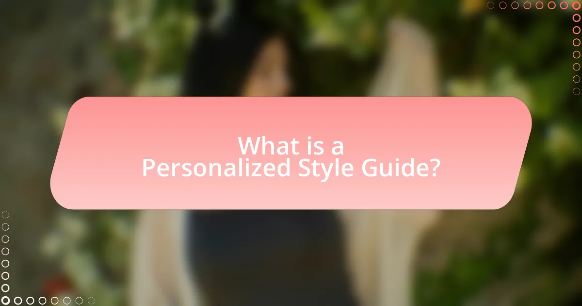 What is a Personalized Style Guide?